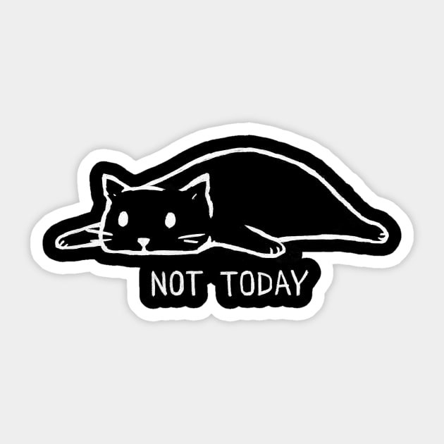 Not Today Sticker by FoxShiver